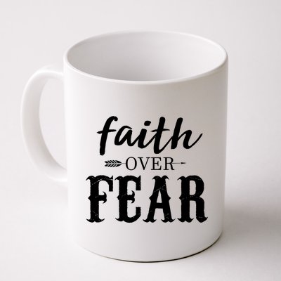 Faith Over Fear Coffee Mug