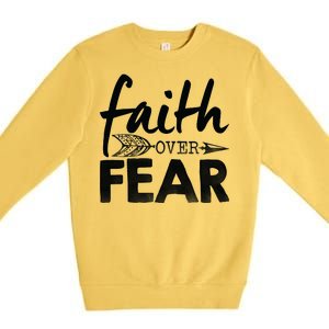 Faith Over Fear Christian Arrow Premium Crewneck Sweatshirt