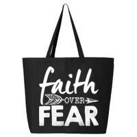 Faith Over Fear Christian Arrow 25L Jumbo Tote