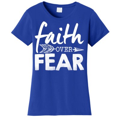 Faith Over Fear Christian Arrow Women's T-Shirt