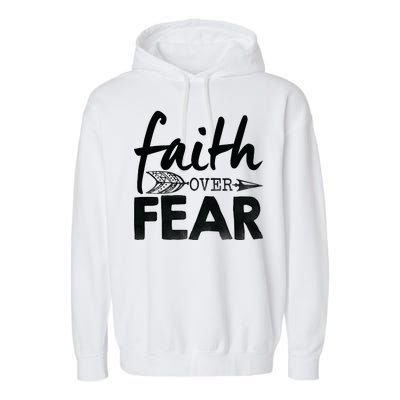 Faith Over Fear Christian Arrow Garment-Dyed Fleece Hoodie