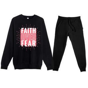 Faith Over Fear Cute Christian Quote  Premium Crewneck Sweatsuit Set