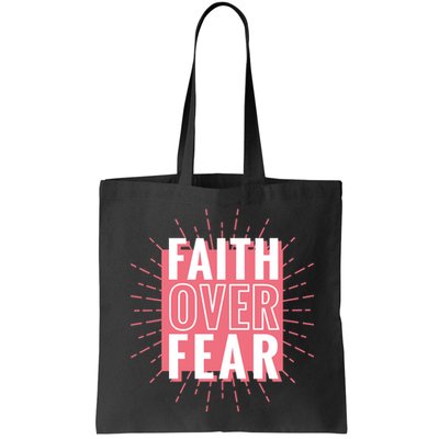 Faith Over Fear Cute Christian Quote  Bag