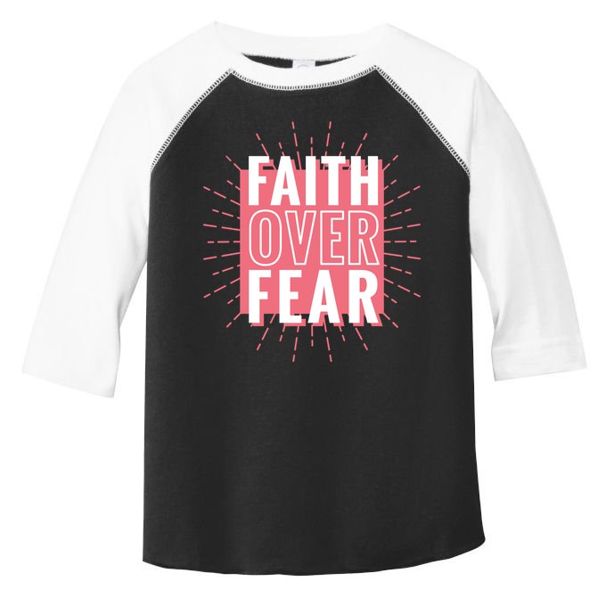 Faith Over Fear Cute Christian Quote  Toddler Fine Jersey T-Shirt