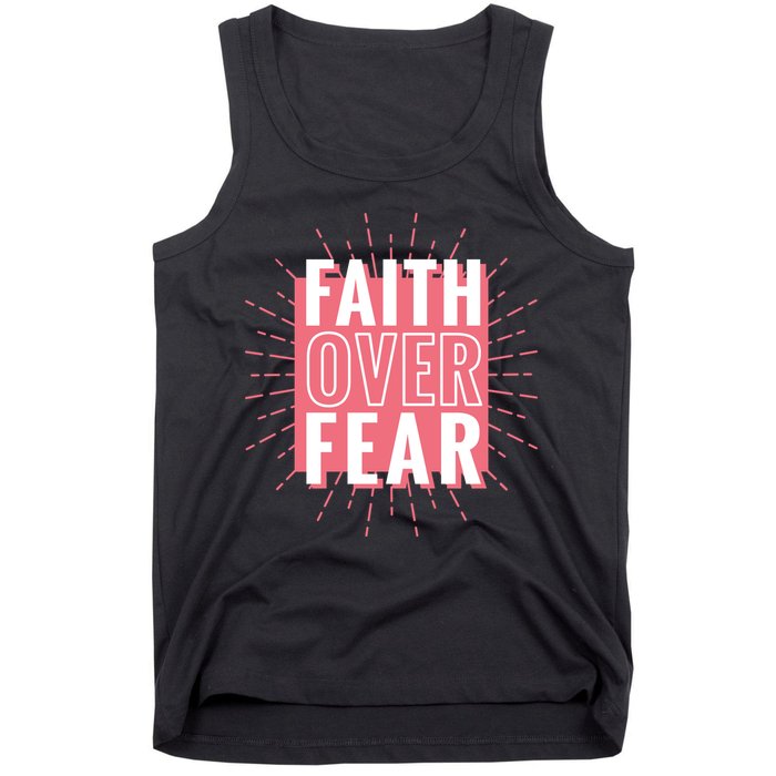 Faith Over Fear Cute Christian Quote  Tank Top