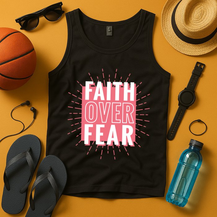 Faith Over Fear Cute Christian Quote  Tank Top