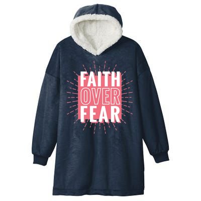 Faith Over Fear Cute Christian Quote  Hooded Wearable Blanket