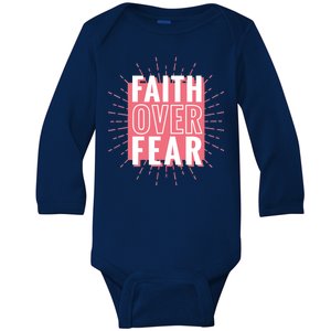 Faith Over Fear Cute Christian Quote  Baby Long Sleeve Bodysuit