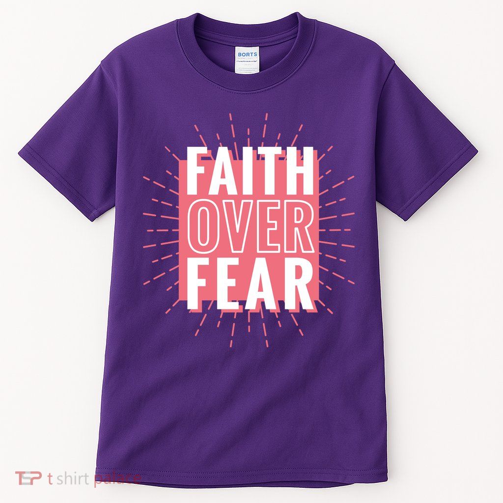 Faith Over Fear Cute Christian Quote  Tall T-Shirt