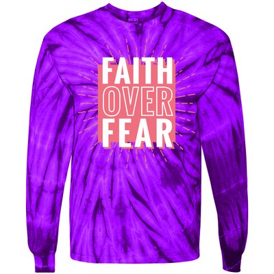 Faith Over Fear Cute Christian Quote  Tie-Dye Long Sleeve Shirt