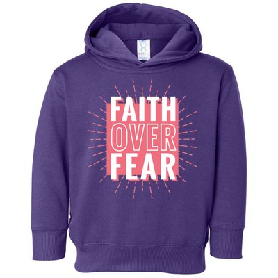 Faith Over Fear Cute Christian Quote  Toddler Hoodie