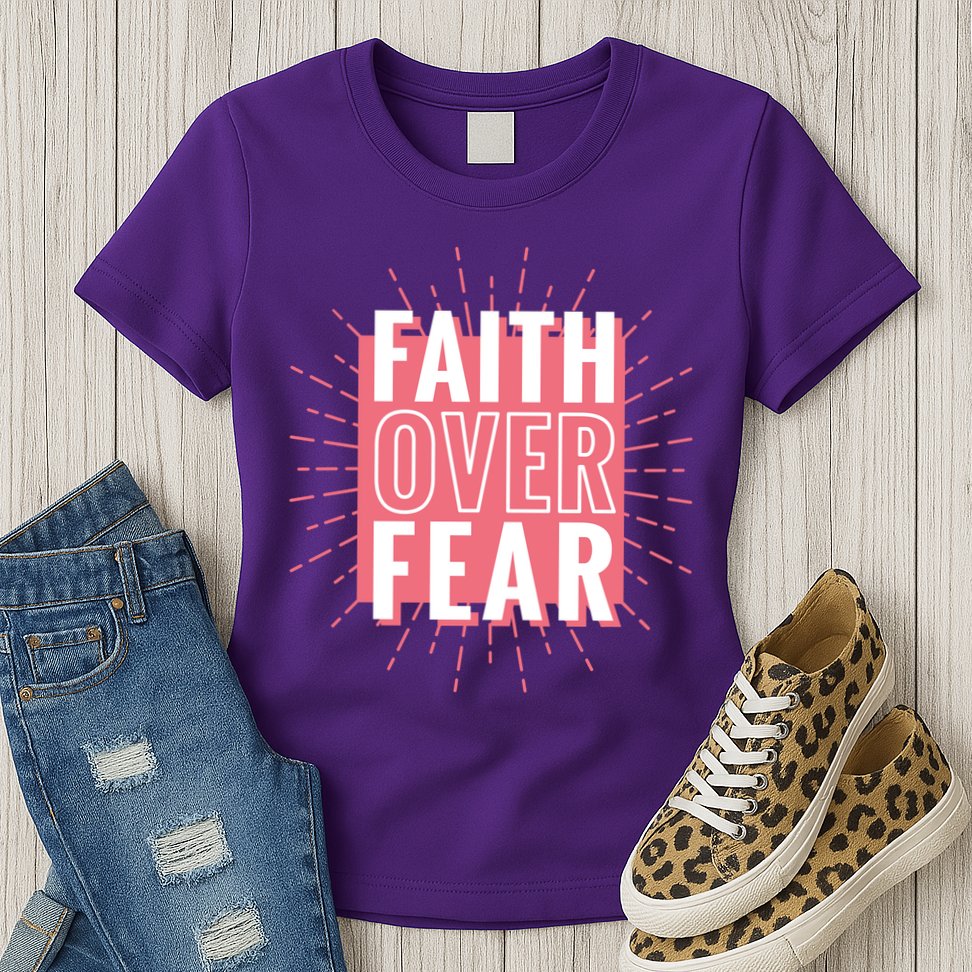 Faith Over Fear Cute Christian Quote  Womens T-Shirt
