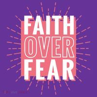 Faith Over Fear Cute Christian Quote  Kids T-Shirt