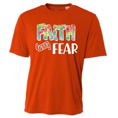 Faith Over Fear Flower Pattern Cooling Performance Crew T-Shirt