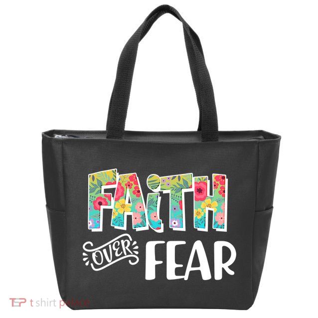 Faith Over Fear Flower Pattern Zip Tote Bag