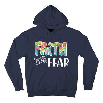 Faith Over Fear Flower Pattern Hoodie