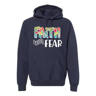 Faith Over Fear Flower Pattern Premium Hoodie