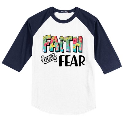 Faith Over Fear Flower Pattern Baseball Sleeve Shirt