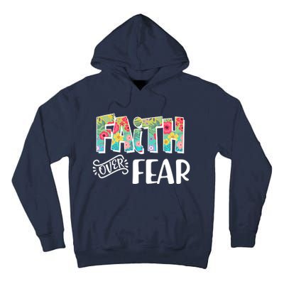 Faith Over Fear Flower Pattern Tall Hoodie