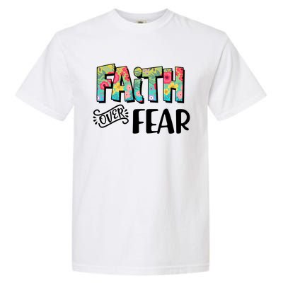 Faith Over Fear Flower Pattern Garment-Dyed Heavyweight T-Shirt