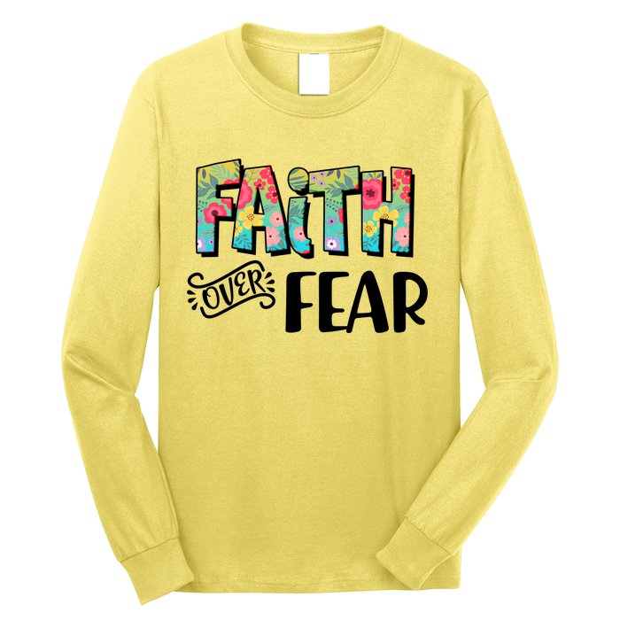 Faith Over Fear Flower Pattern Long Sleeve Shirt