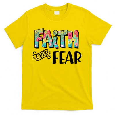 Faith Over Fear Flower Pattern T-Shirt