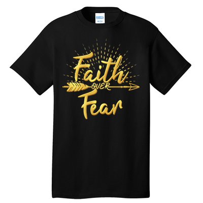 Faith Over Fear Gold Limited Edition Tall T-Shirt