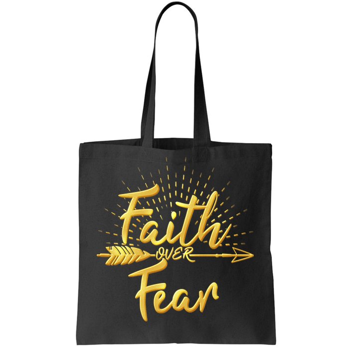 Faith Over Fear Gold Limited Edition Tote Bag