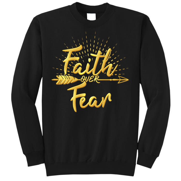 Faith Over Fear Gold Limited Edition Tall Sweatshirt