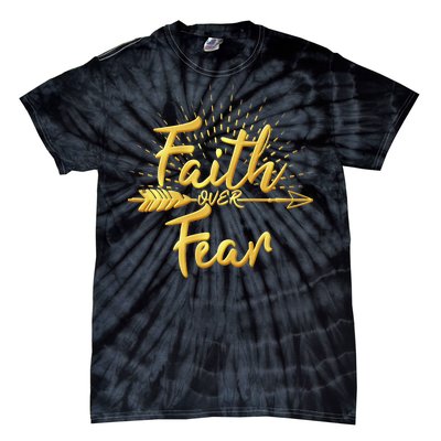 Faith Over Fear Gold Limited Edition Tie-Dye T-Shirt