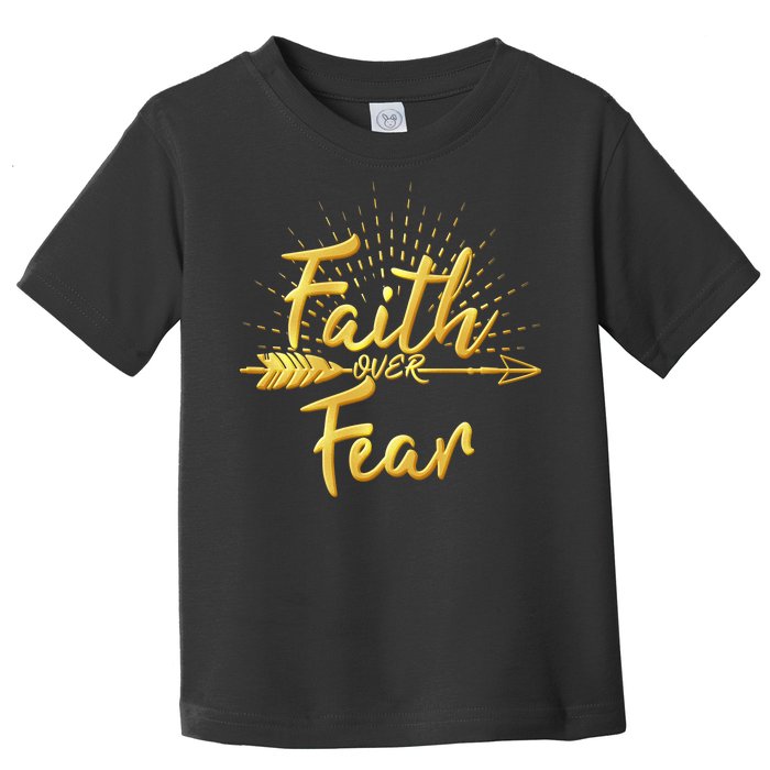 Faith Over Fear Gold Limited Edition Toddler T-Shirt