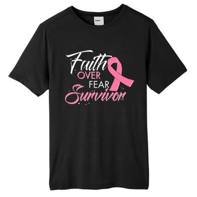 Faith Over Fear Survivor Breast Cancer Awareness Tall Fusion ChromaSoft Performance T-Shirt