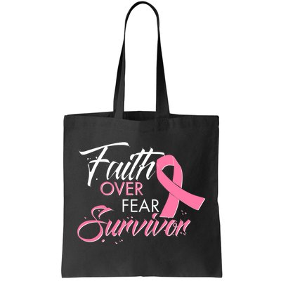 Faith Over Fear Survivor Breast Cancer Awareness Tote Bag