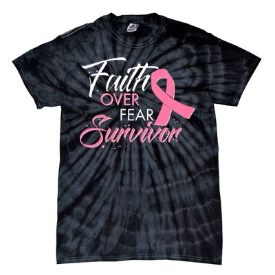 Faith Over Fear Survivor Breast Cancer Awareness Tie-Dye T-Shirt