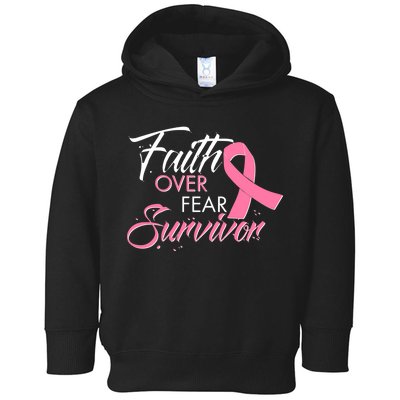 Faith Over Fear Survivor Breast Cancer Awareness Toddler Hoodie