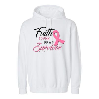 Faith Over Fear Survivor Breast Cancer Awareness Garment-Dyed Fleece Hoodie