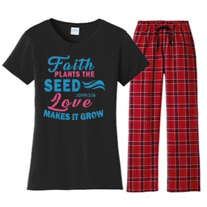 Faith Plants The Seed Love Makes It Grow John 3:16 Women's Flannel Pajama Set