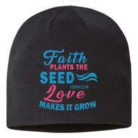 Faith Plants The Seed Love Makes It Grow John 3:16 Sustainable Beanie