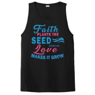 Faith Plants The Seed Love Makes It Grow John 3:16 PosiCharge Competitor Tank