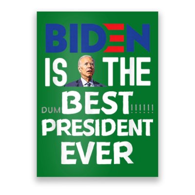 Funny Anti Joe Biden Tee Idiot Confused Dumbest President Poster