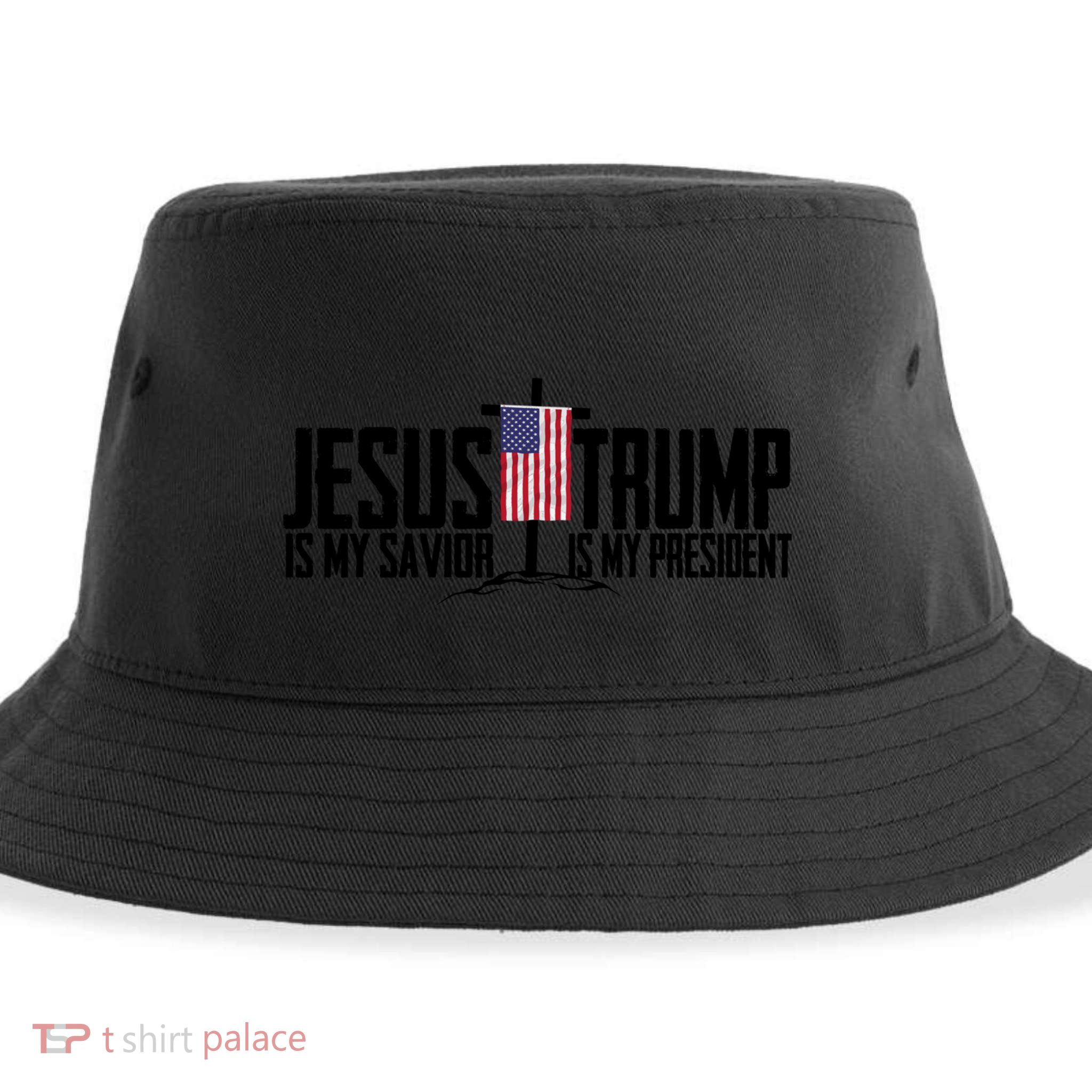 Funny American Jesus Is My Savior Trump Is My President Gift Sustainable Bucket Hat