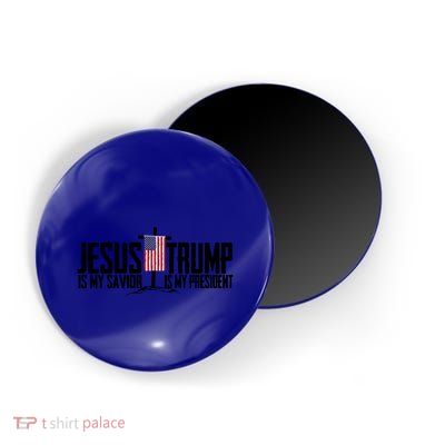 Funny American Jesus Is My Savior Trump Is My President Gift Magnet
