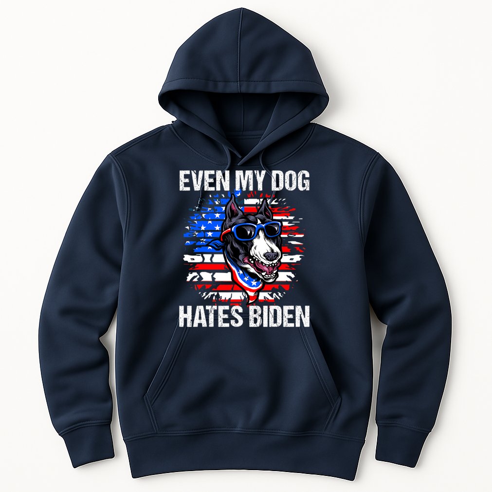 Funny Anti Joe Biden Even My Dog Hates Biden USA Flag Pibble Hoodie