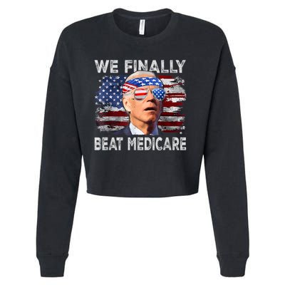 Funny Anti Joe Biden We Finally Beat Medicare 4th Of July Cropped Pullover Crew