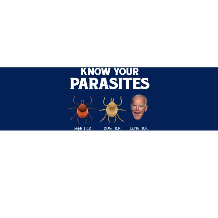 Funny Anti Joe Biden Shirts, Know Your Parasites Humor Bumper Sticker