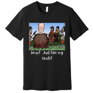 Funny Anti Joe Biden Cannibal Story About His Uncle Designed Premium T-Shirt