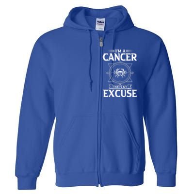 Funny Astrology June July Birthday Funny Gift Cancer Zodiac Sign Great Gift Full Zip Hoodie