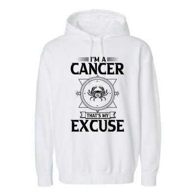 Funny Astrology June July Birthday Funny Gift Cancer Zodiac Sign Great Gift Garment-Dyed Fleece Hoodie