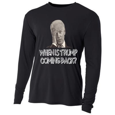 Funny Anti Joe Biden Quote When Is Donald Trump Coming Back Premium Cooling Performance Long Sleeve Crew