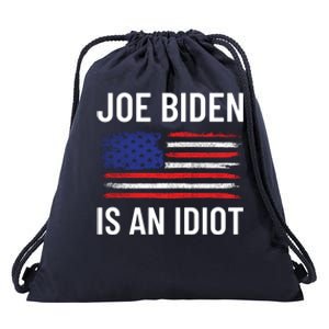 Funny Anti Joe Biden Is An Idiot Pro America Flag Drawstring Bag